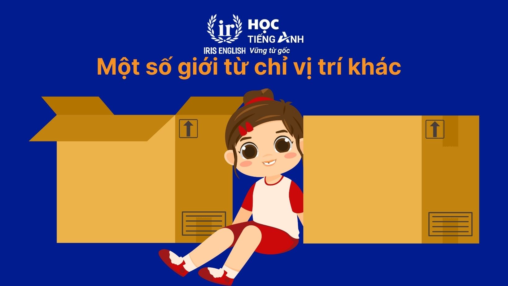 Một số giới từ chỉ vị trí khác