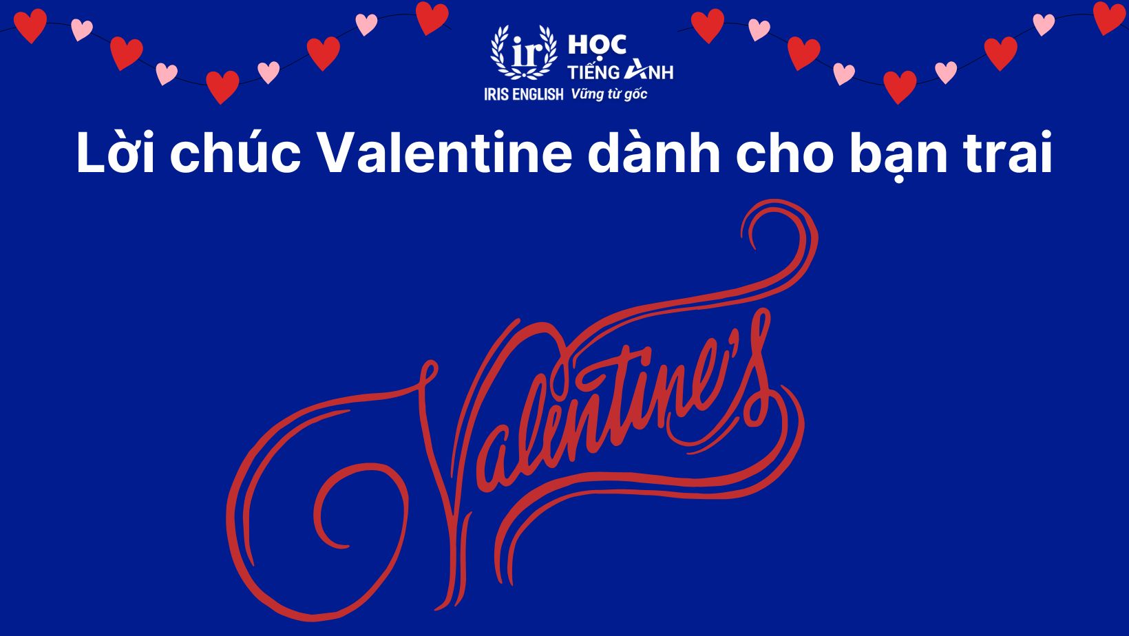 Lời chúc Valentine dành cho bạn trai