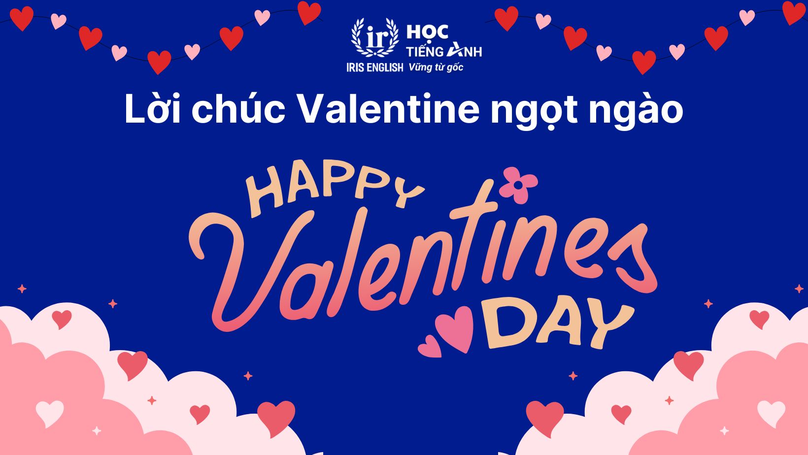 Lời chúc Valentine ngọt ngào (Sweet Messages)