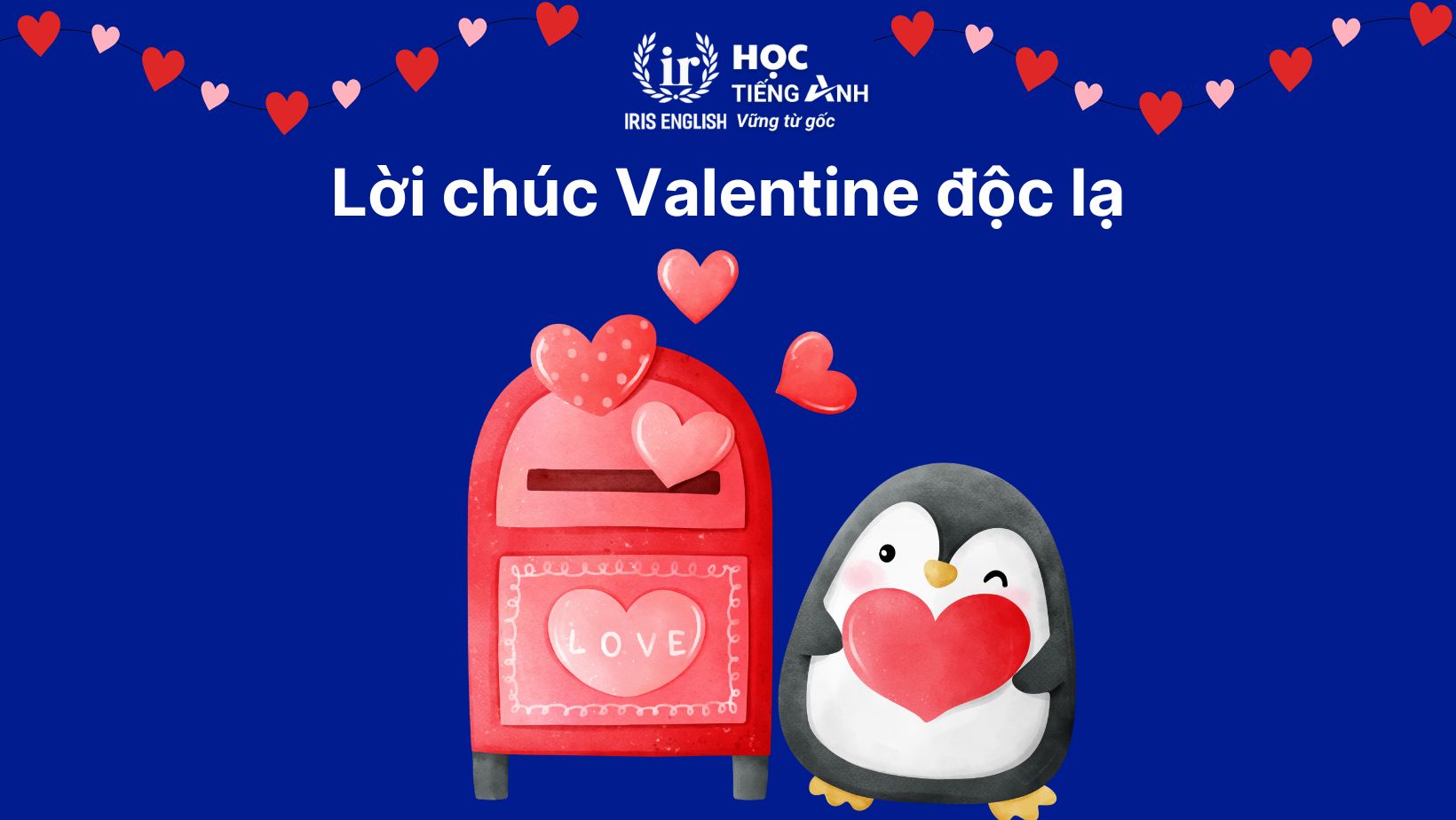 Lời chúc Valentine độc lạ (Creative Wishes)