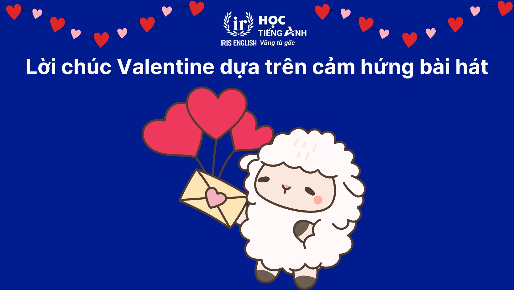 Lời chúc Valentine dựa trên cảm hứng bài hát (Song-Inspired Wishes)