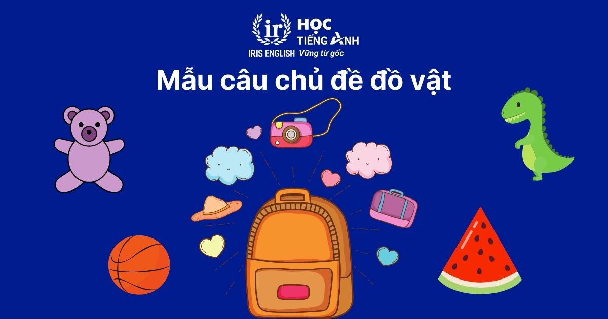 Mẫu câu chủ đề đồ vật