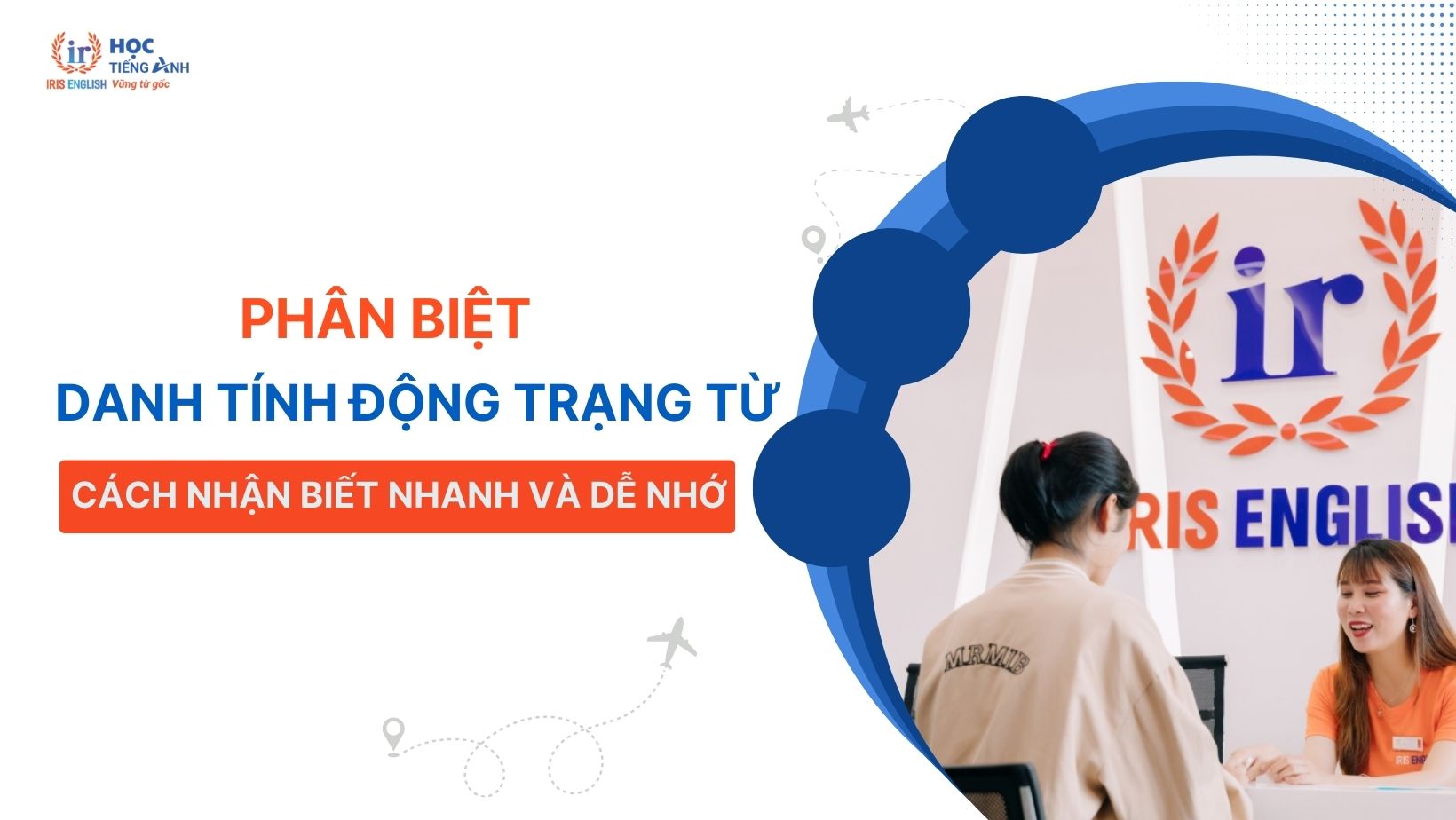 phan-biet-danh-tinh-dong-trang-tu-cach-nhan-biet-nhanh-va-de-nho