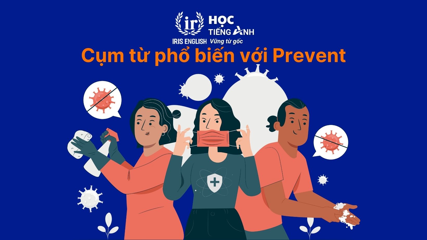 Cụm từ phổ biến với Prevent