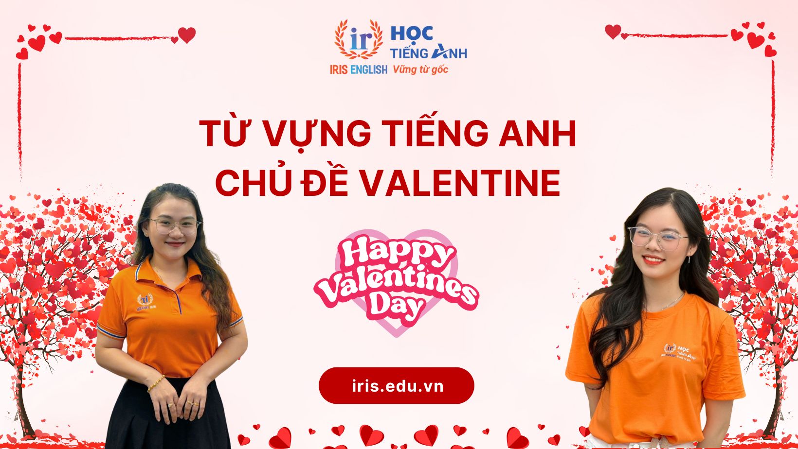 Từ vựng tiếng Anh về Valentine