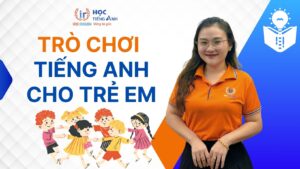 Trò chơi tiếng Anh cho trẻ em