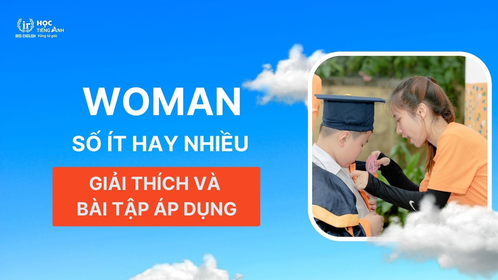 woman-so-it-hay-nhieu-giai-thich-va-bai-tap-ap-dung