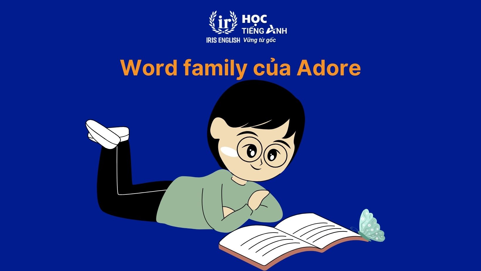 Word family của Adore