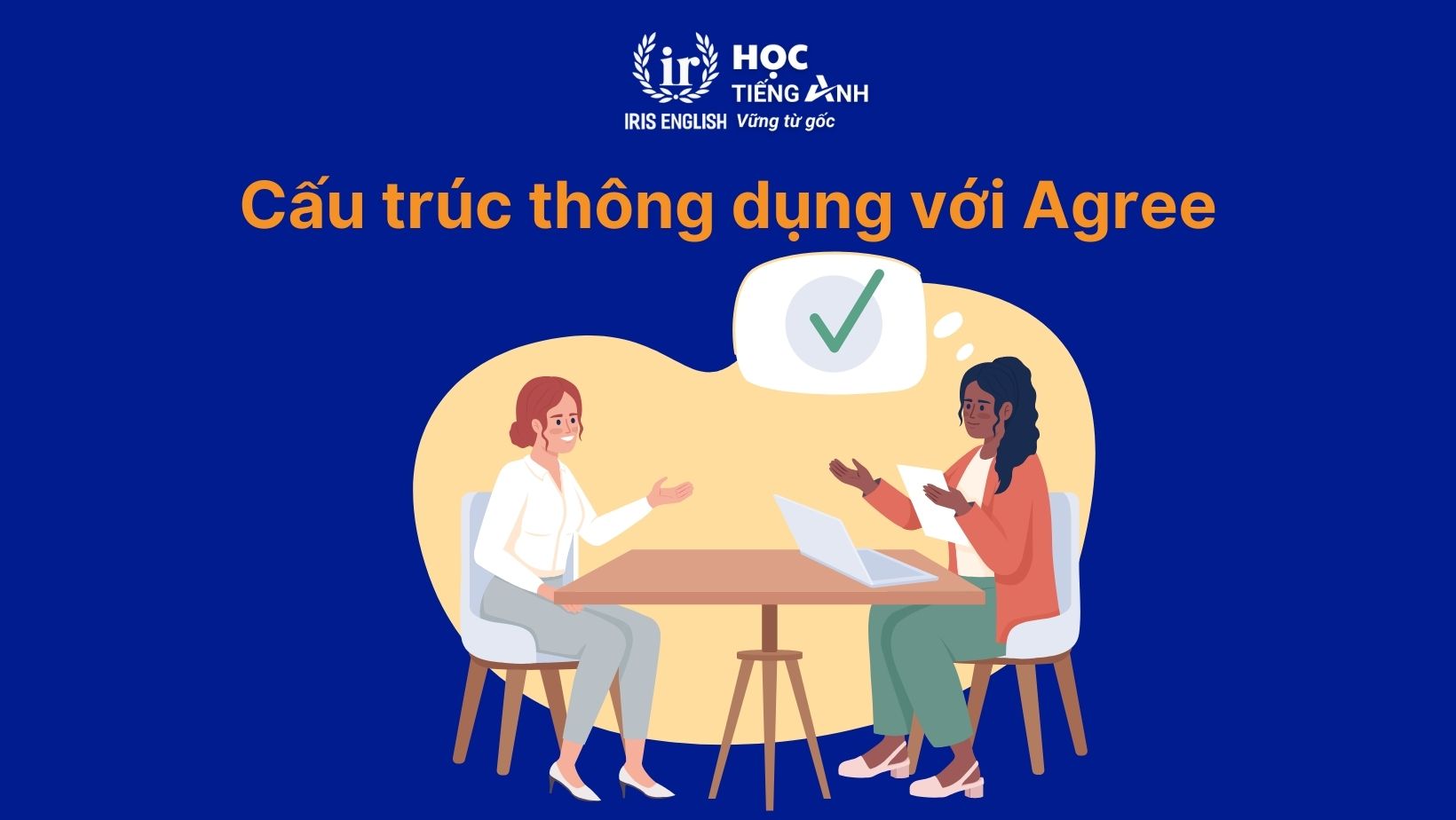 Cấu trúc thông dụng với Agree