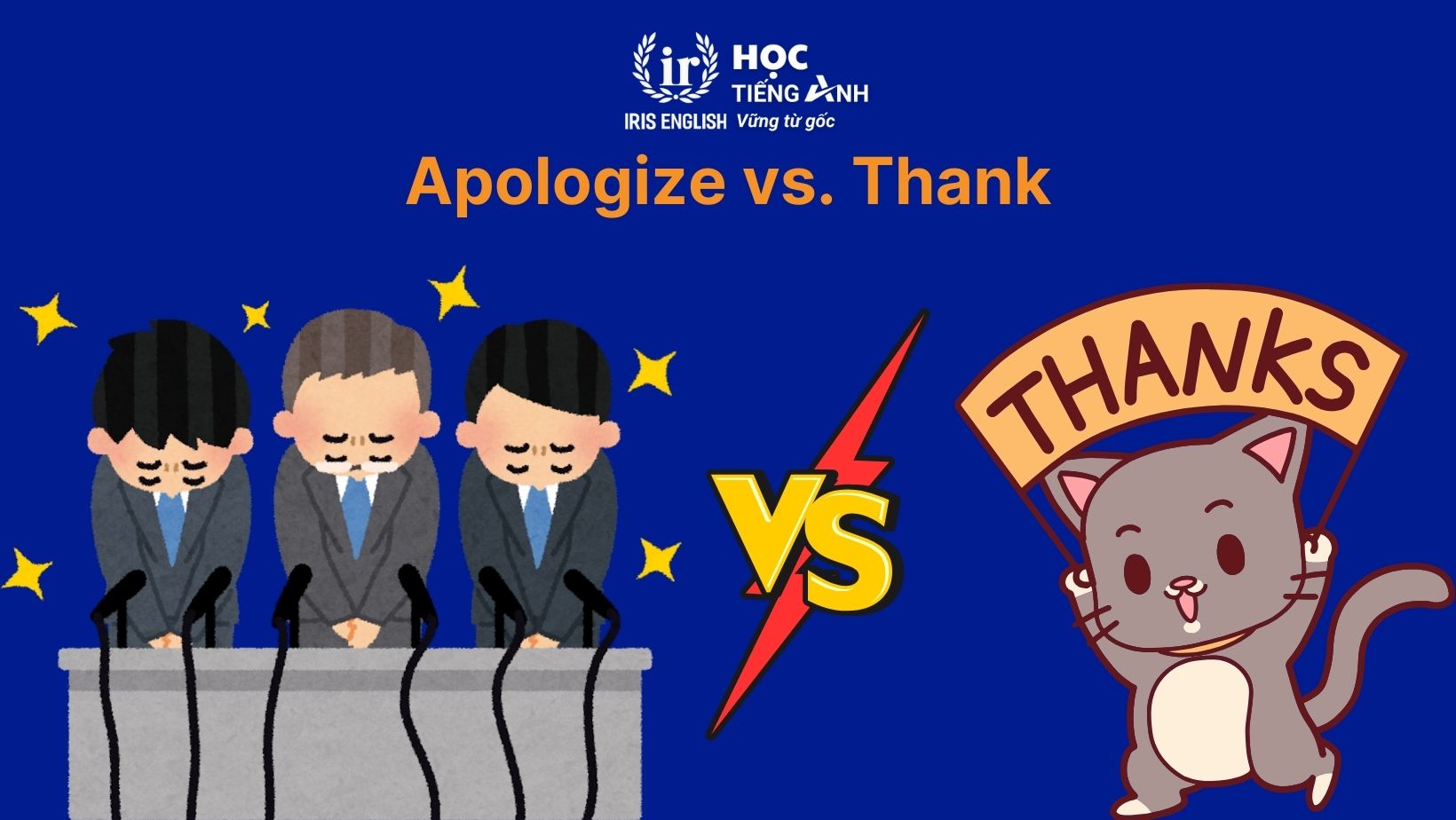 Apologize vs. Thank – Hai hành động khác nhau