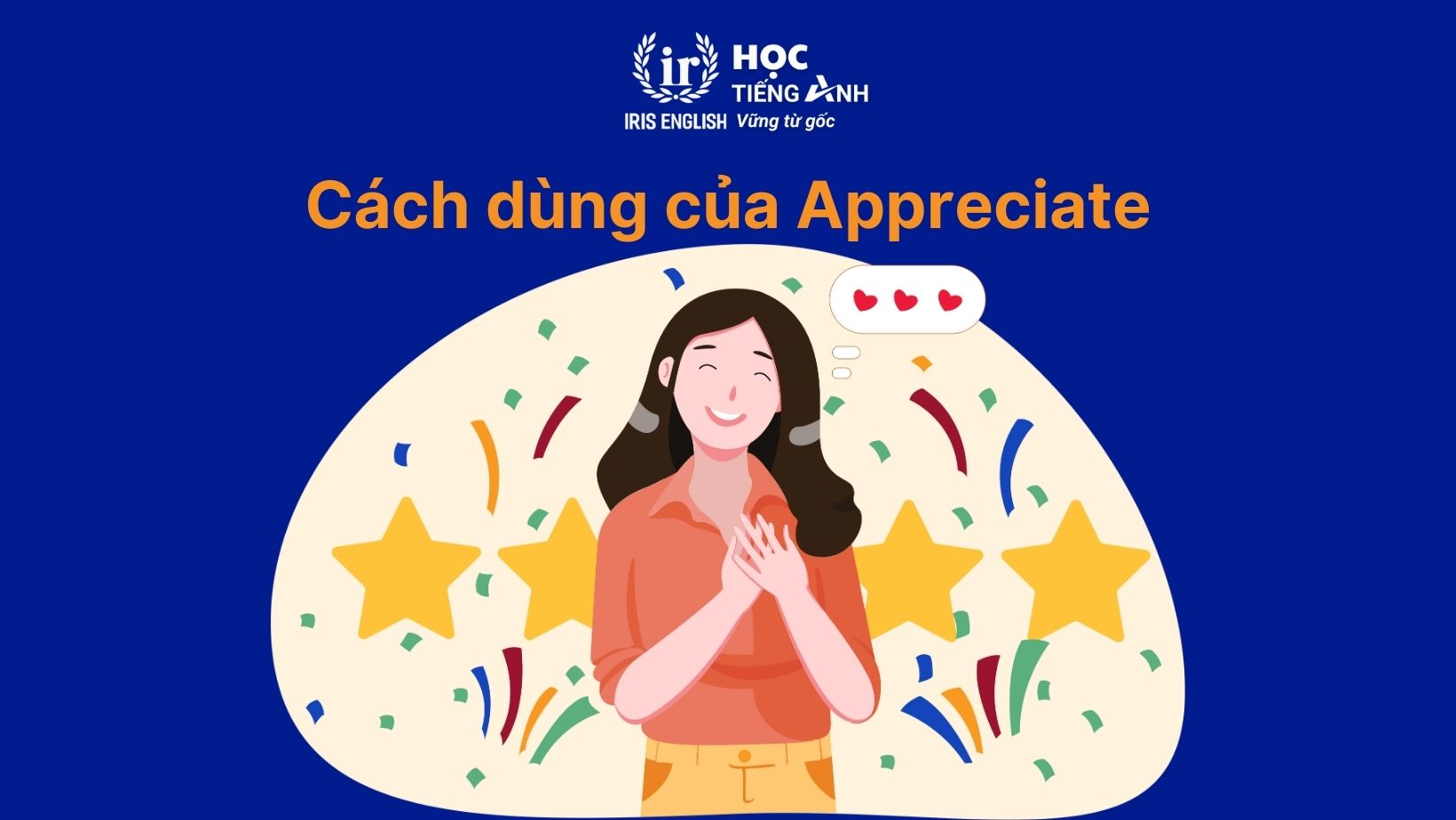 Appreciate là gì? Cách dùng của Appreciate