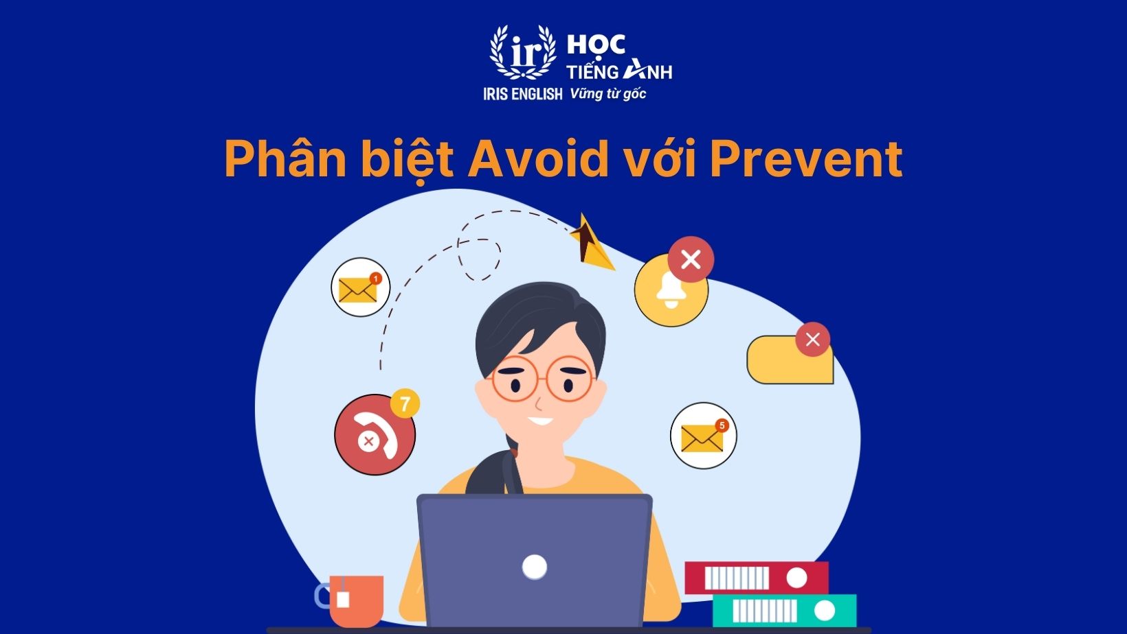 Phân biệt Avoid với Prevent