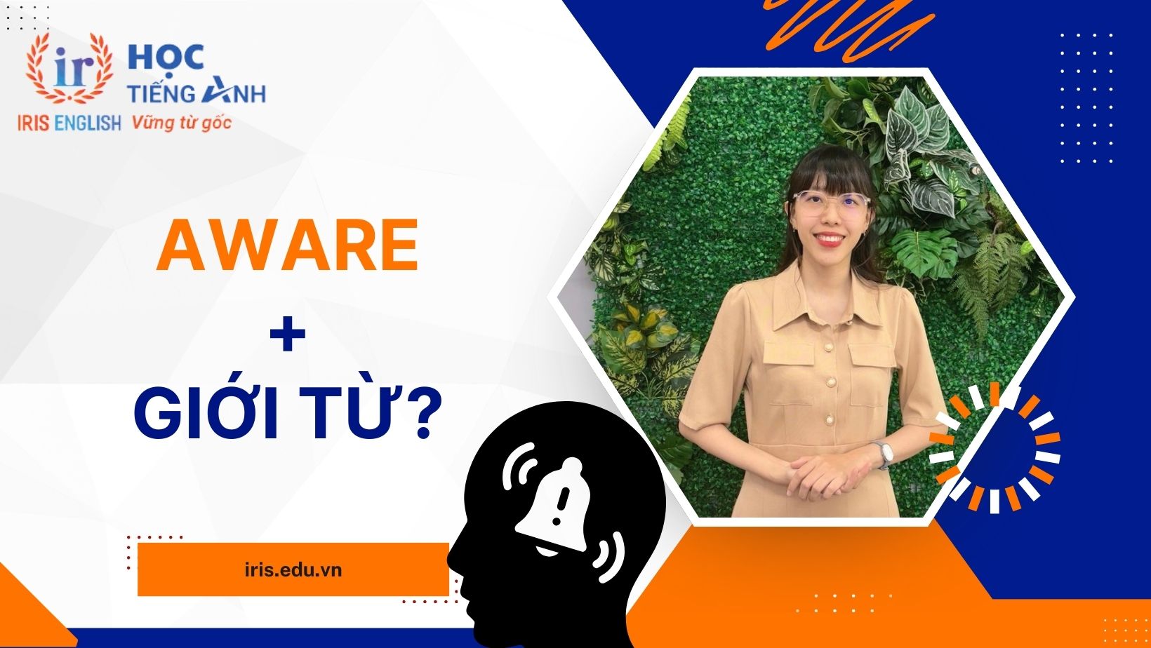 Aware đi với giới từ gì?