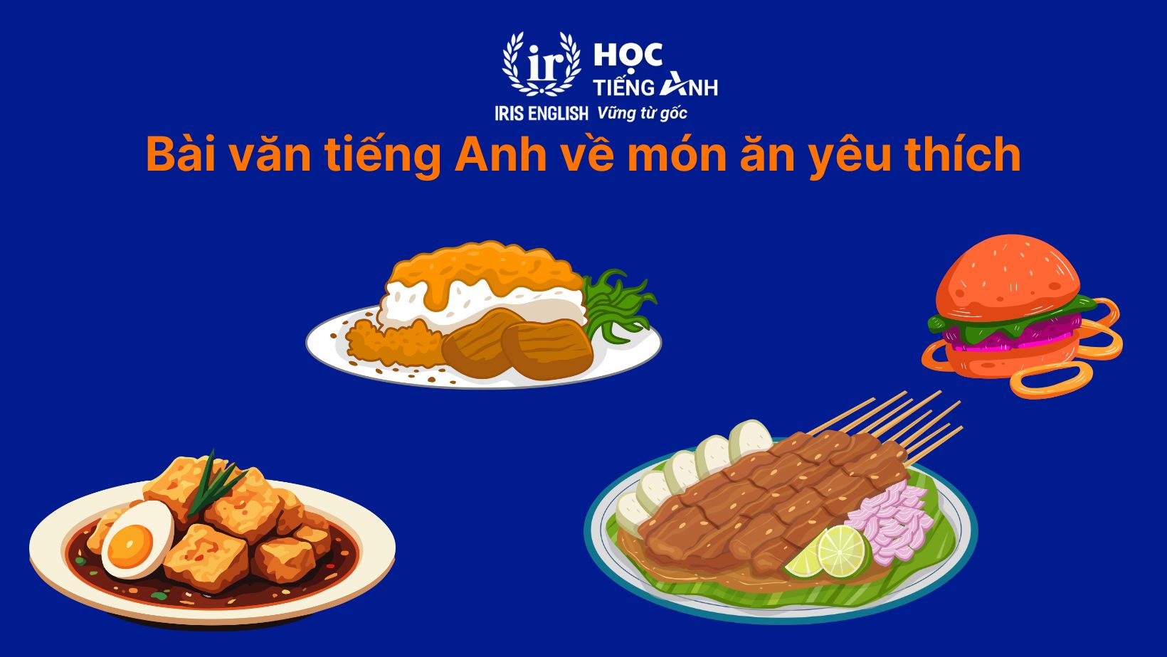 Bài văn tiếng Anh về món ăn yêu thích