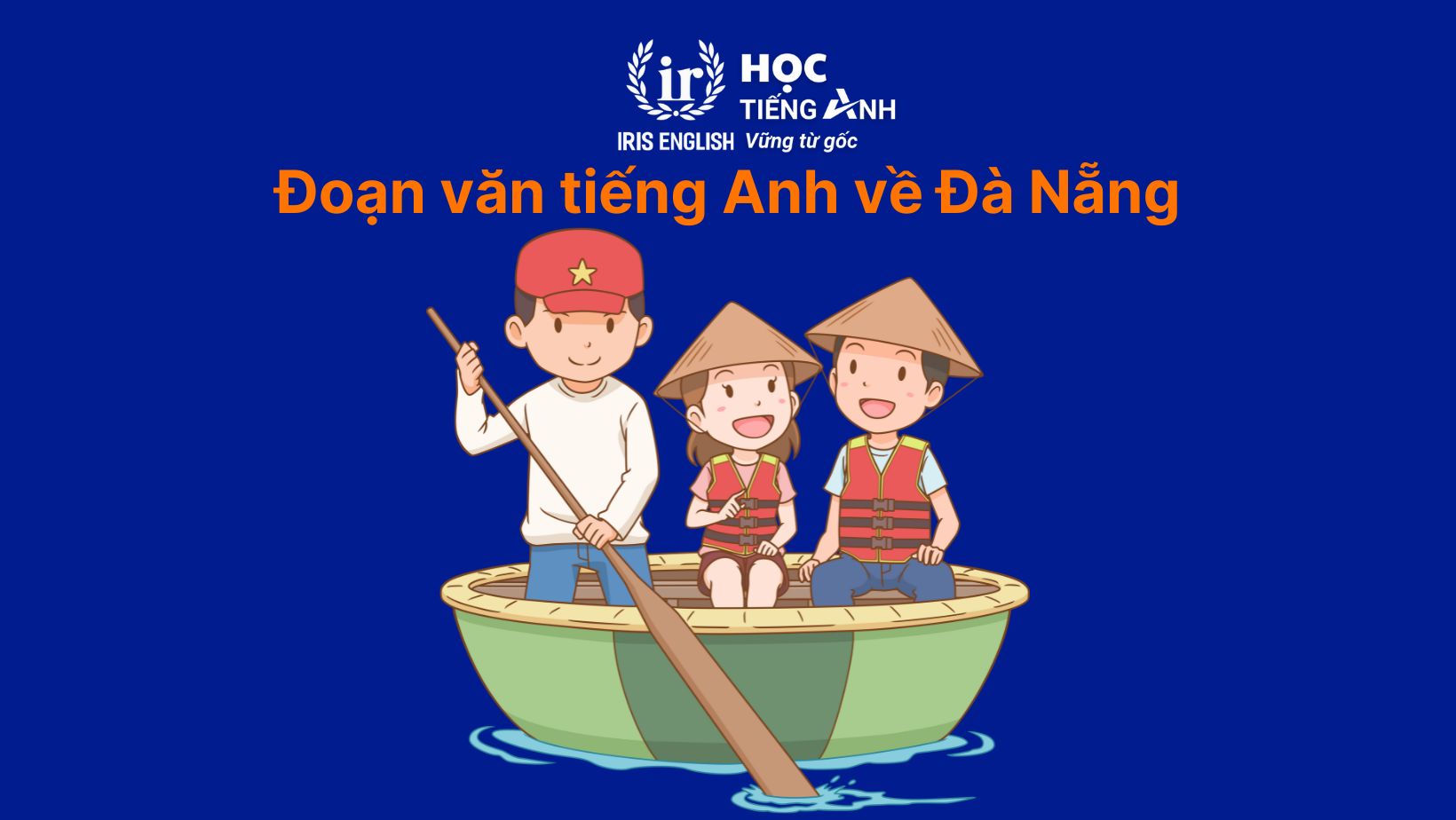 Đoạn văn tiếng Anh về Đà Nẵng