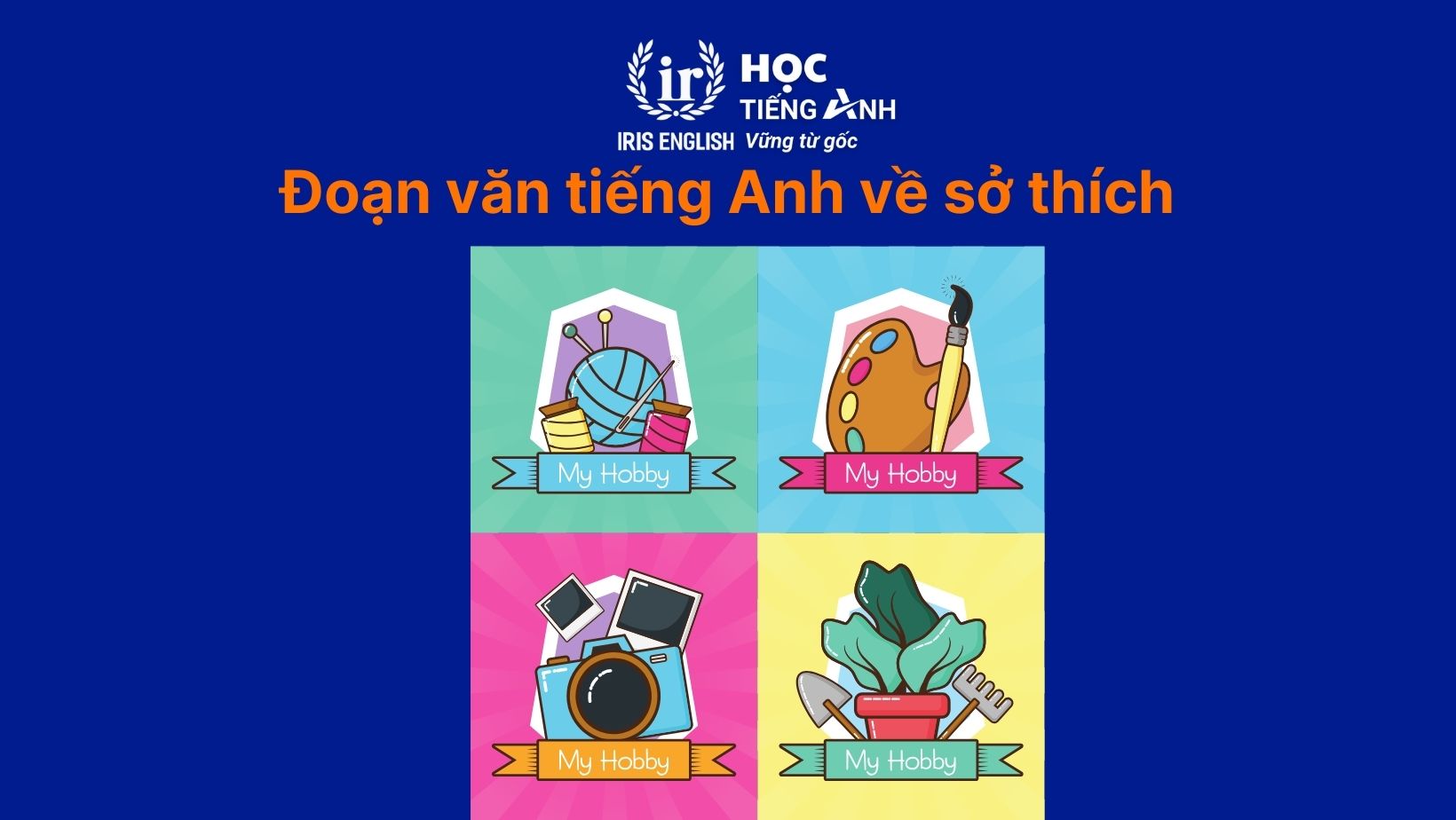 Đoạn văn tiếng Anh về sở thích