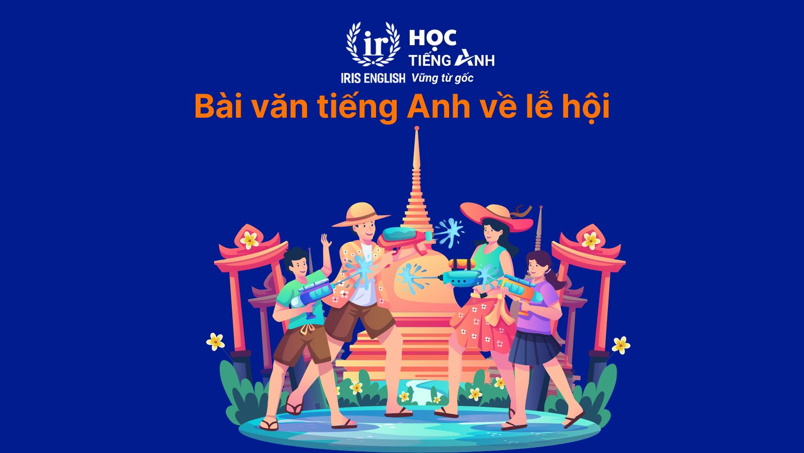 Bài văn tiếng Anh về lễ hội