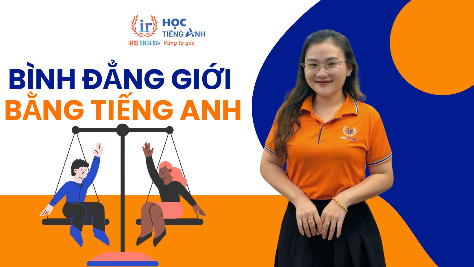 Tìm hiểu về bình đẳng giới tiếng Anh