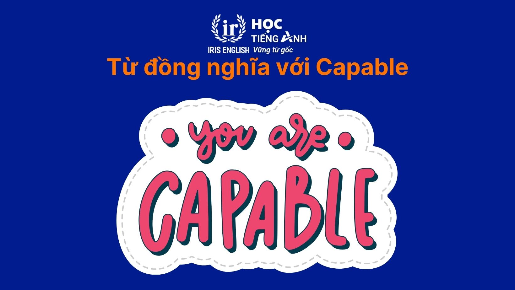 Từ đồng nghĩa với Capable