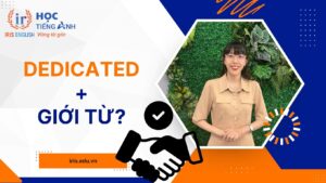 Dedicated đi với giới từ gì?