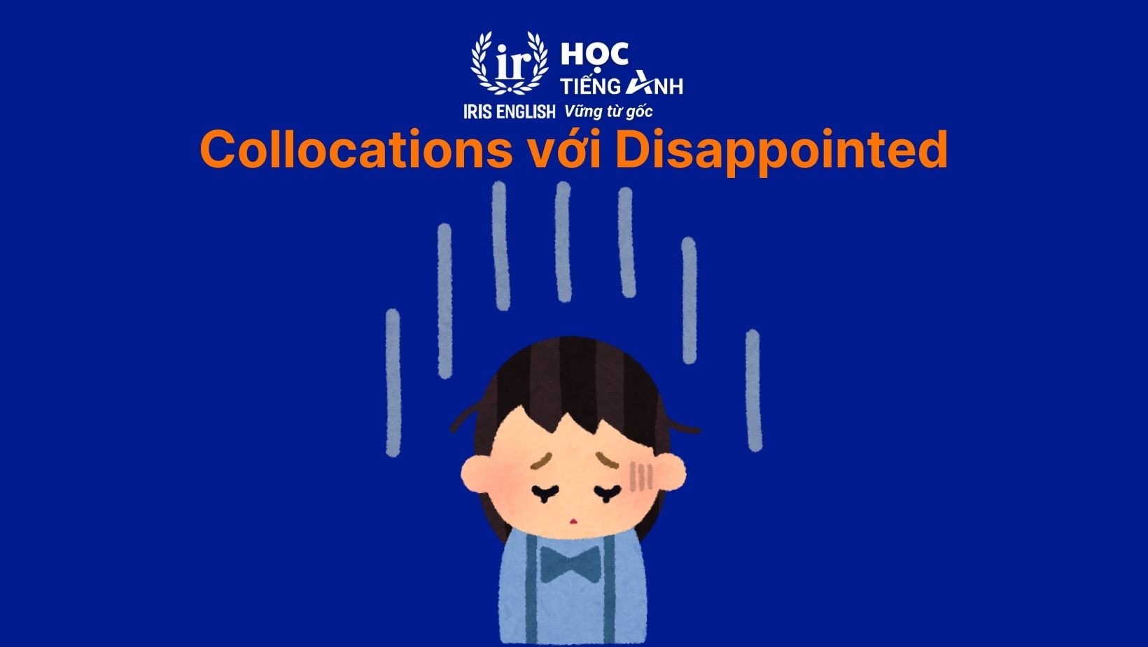 Collocations với Disappointed