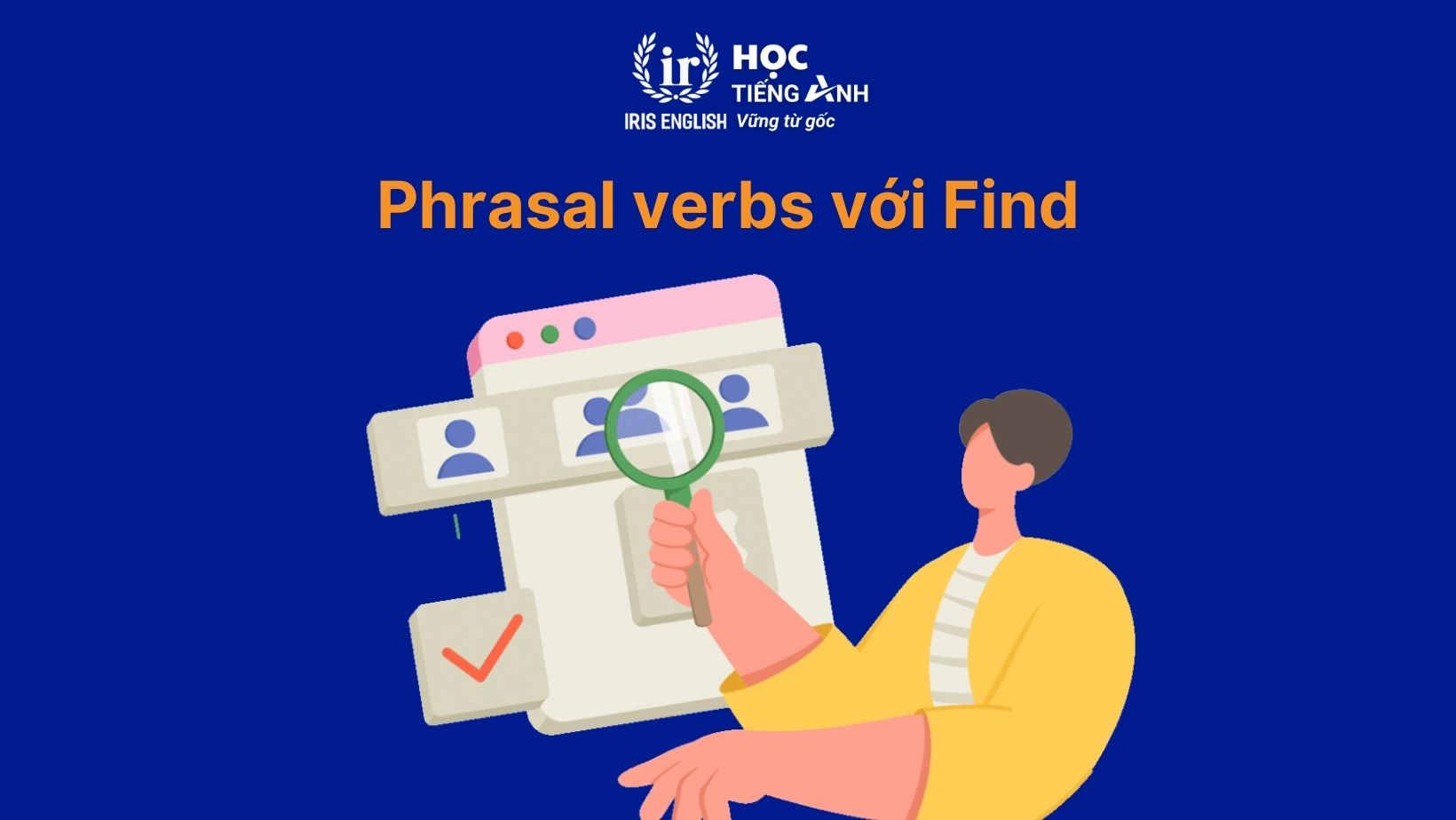 Phrasal verbs với Find