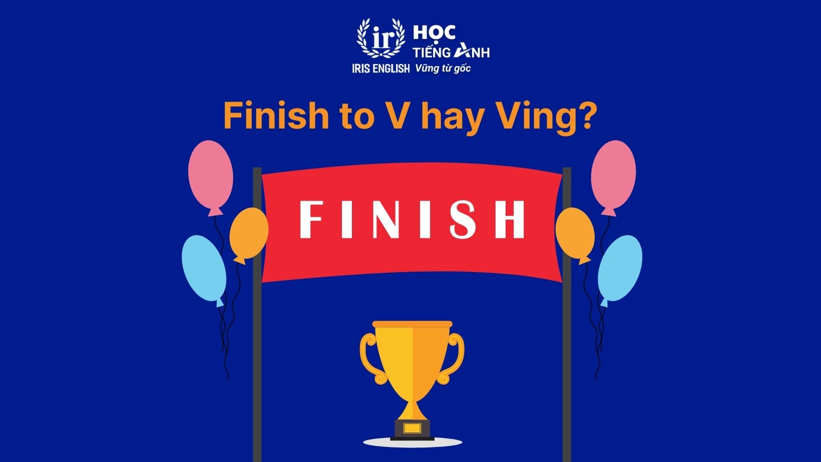 Finish to V hay Ving?