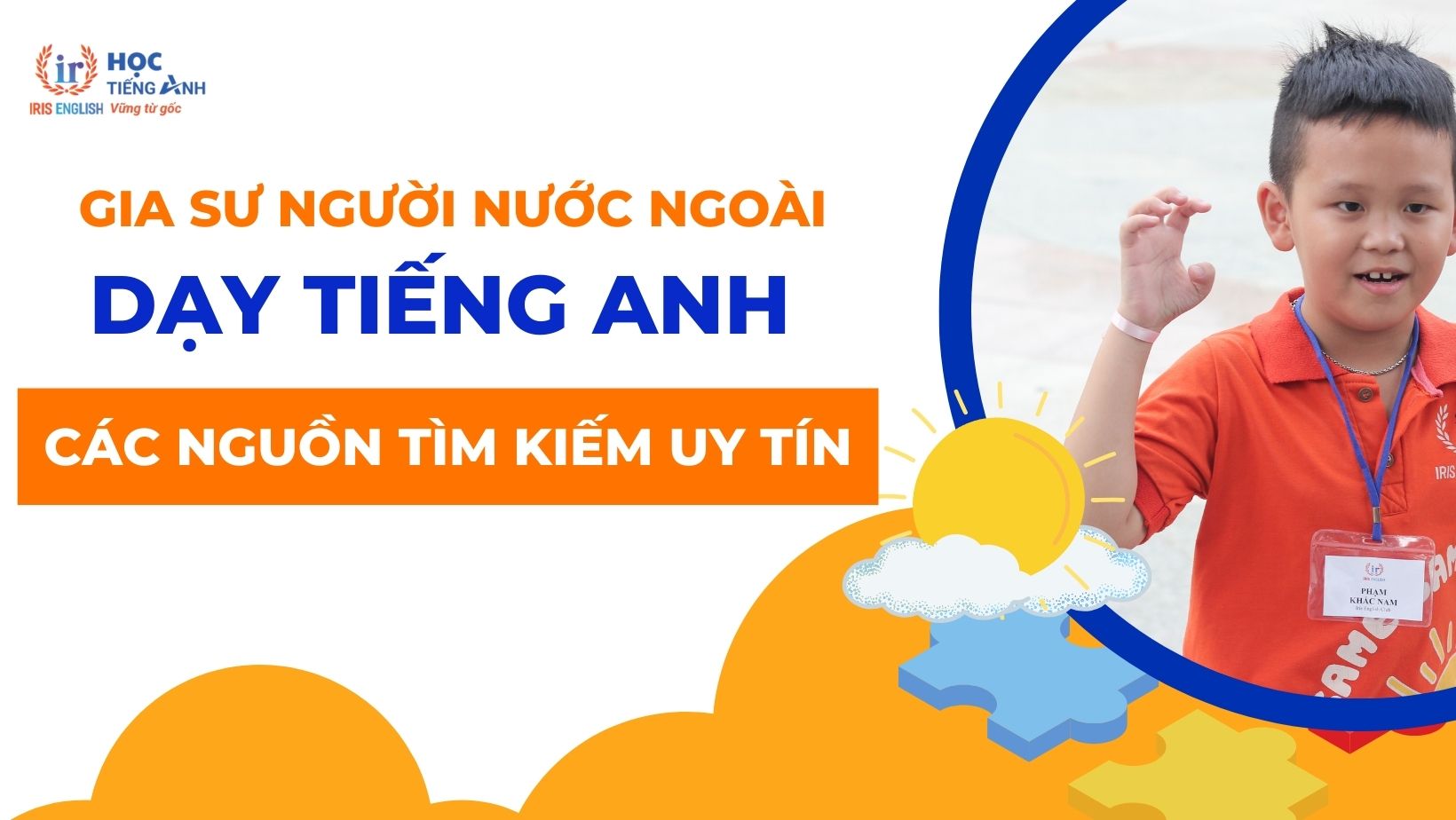 gia-su-nguoi-nuoc-ngoai-day-tieng-anh-cac-nguon-tim-kiem-uy-tin