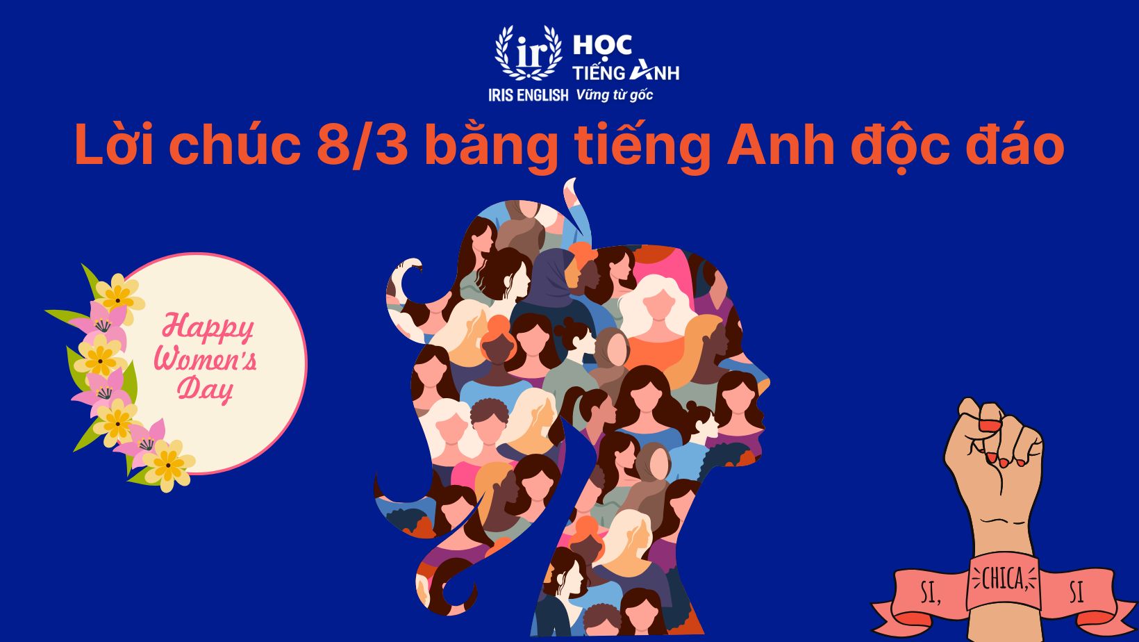 Lời chúc 8/3 bằng tiếng Anh độc đáo