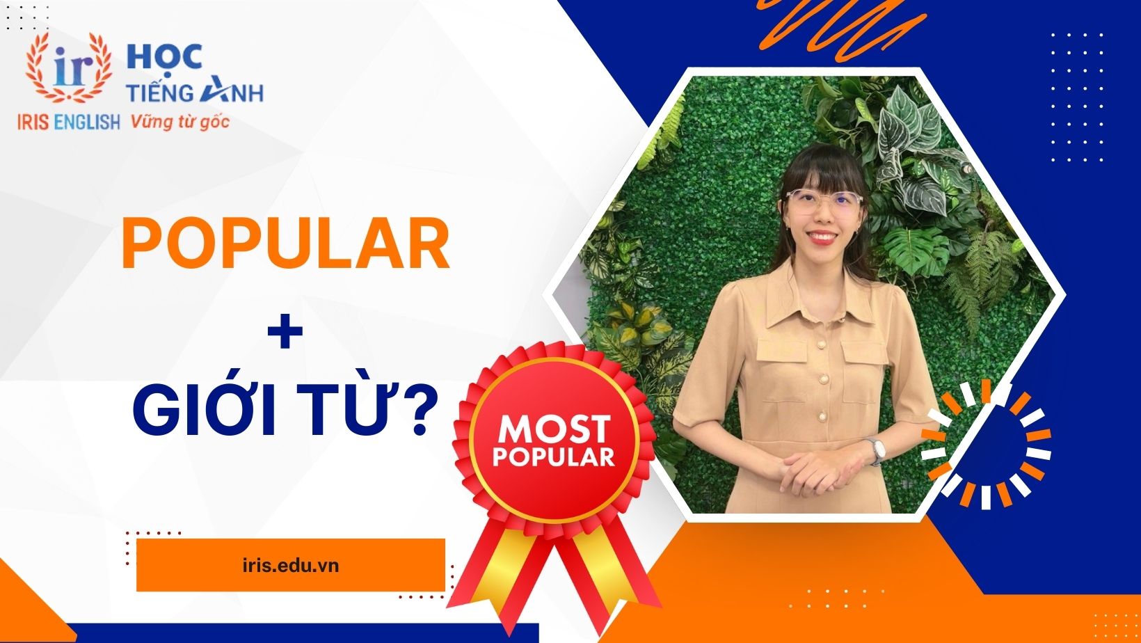 Popular đi với giới từ gì?