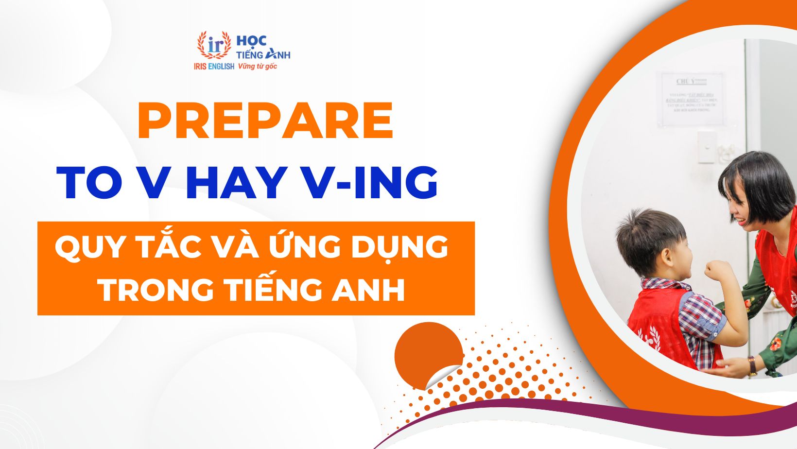 prepare-to-v-hay-v-ing-quy-tac-va-ung-dung (1)