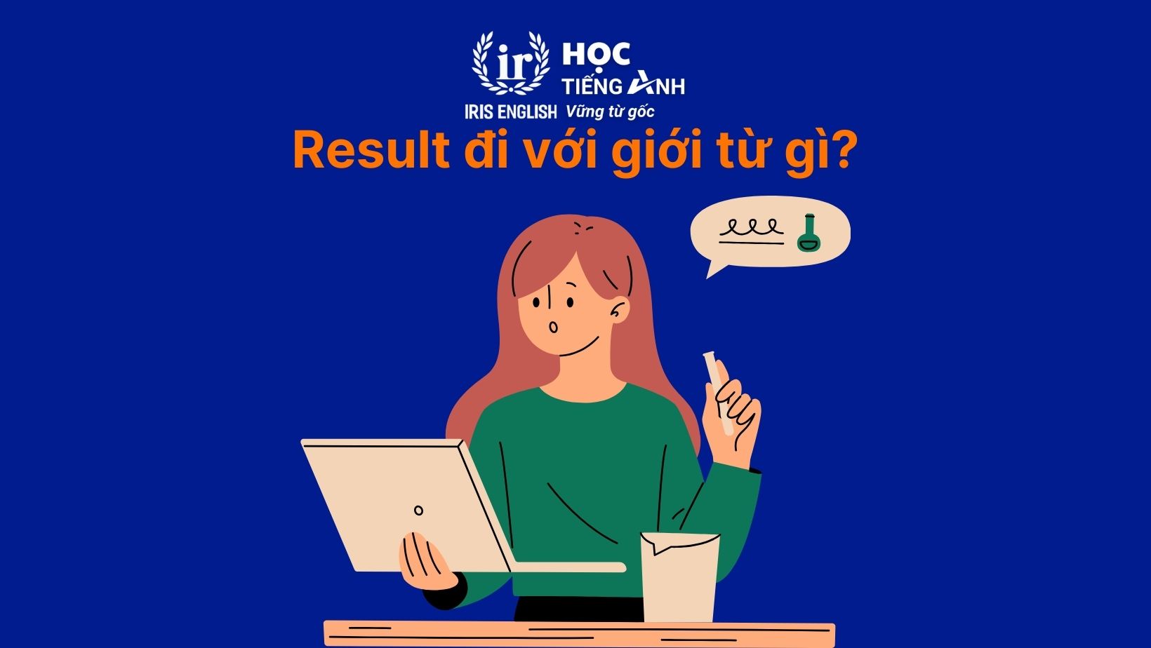 Result đi với giới từ gì?