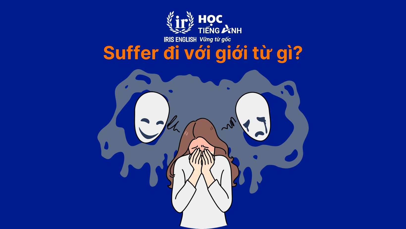 Suffer đi với giới từ gì?