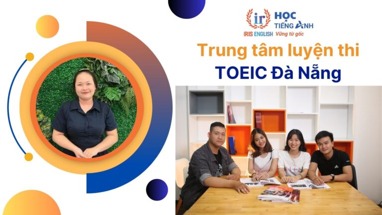 Trung tâm luyện thi TOEIC Đà Nẵng