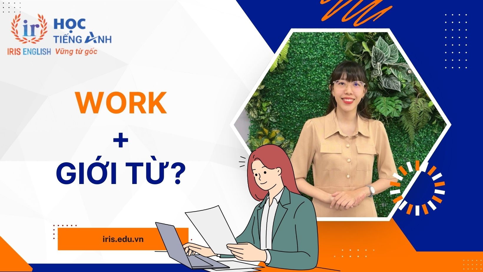 Work đi với giới từ gì?