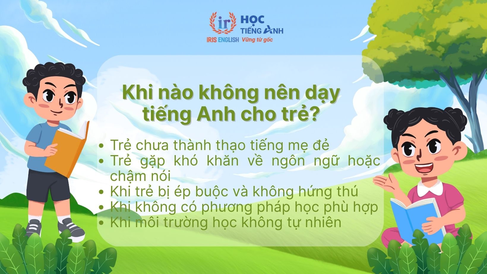 Khi nào không nên dạy tiếng Anh cho trẻ? Lời khuyên cho cha mẹ