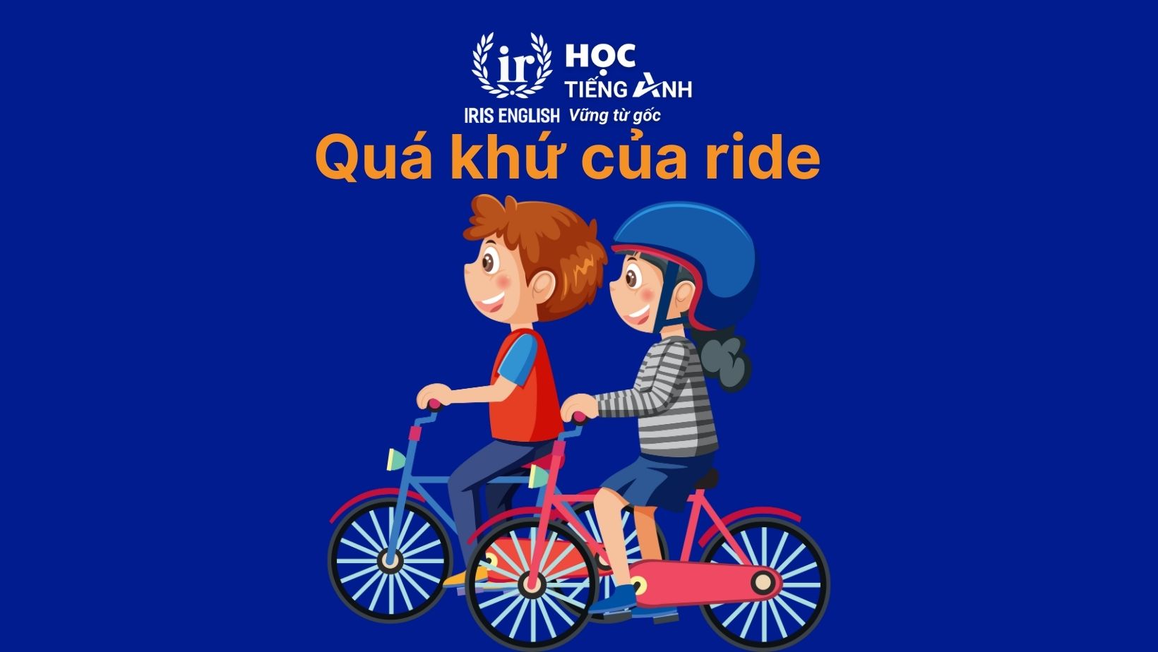 Quá khứ của ride