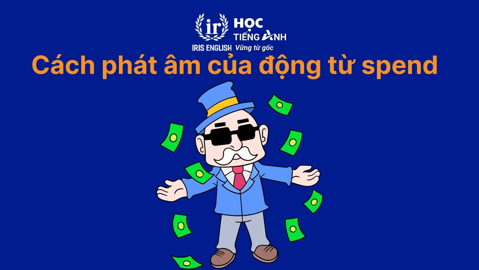 Cách phát âm của động từ spend