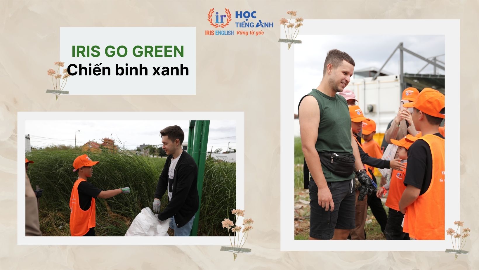 Hình ảnh IRIS Go Green - Chiến binh xanh lần 3