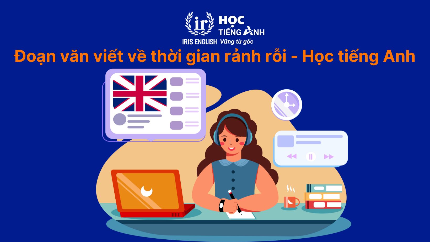 Đoạn văn viết về thời gian rảnh rỗi bằng tiếng Anh - Học tiếng Anh