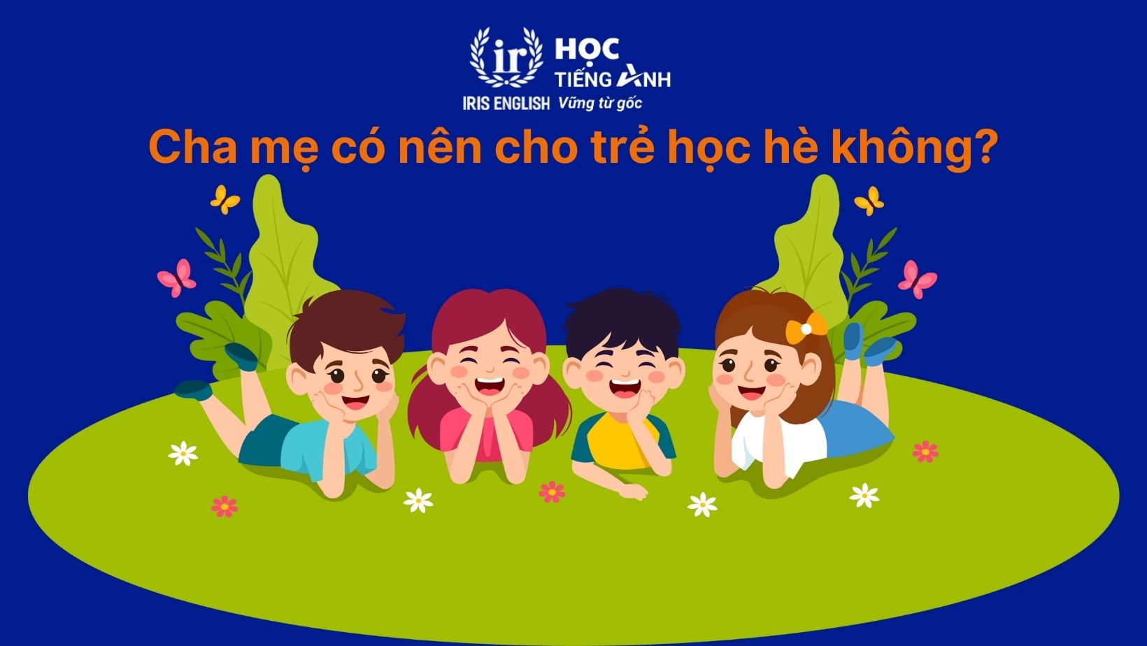 Cha mẹ có nên cho trẻ học hè không?