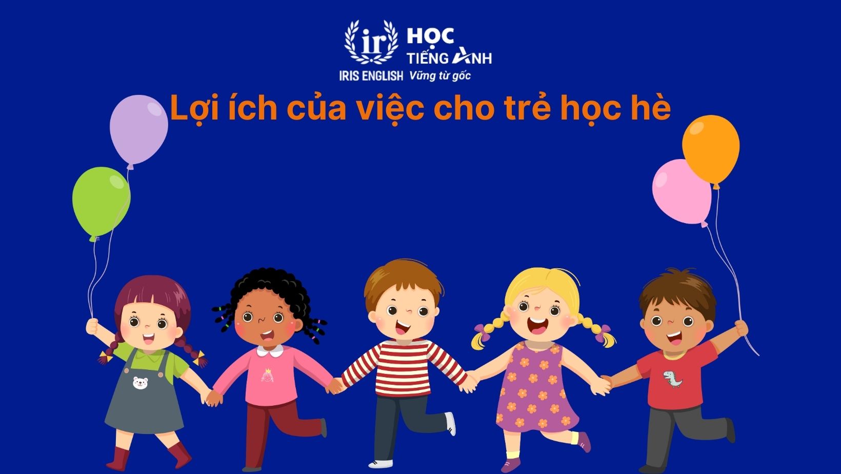 Lợi ích của việc cho trẻ học hè