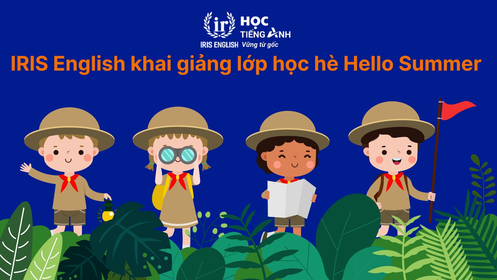 IRIS English khai giảng lớp học hè Hello Summer 2025