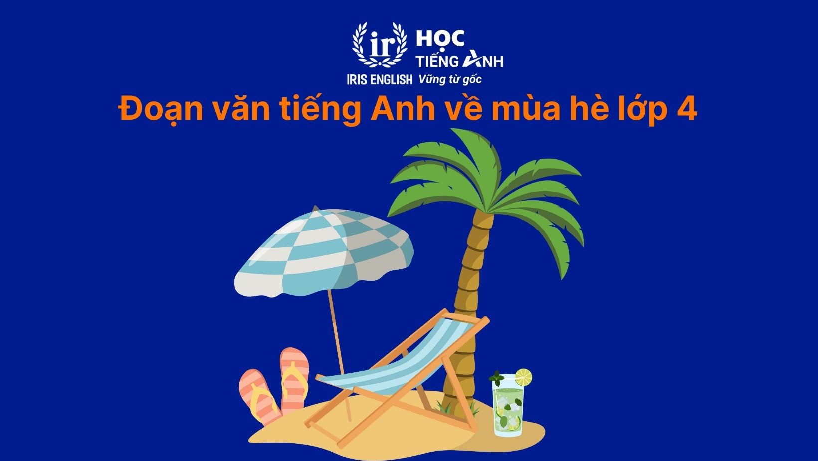 Đoạn văn tiếng Anh về mùa hè lớp 4