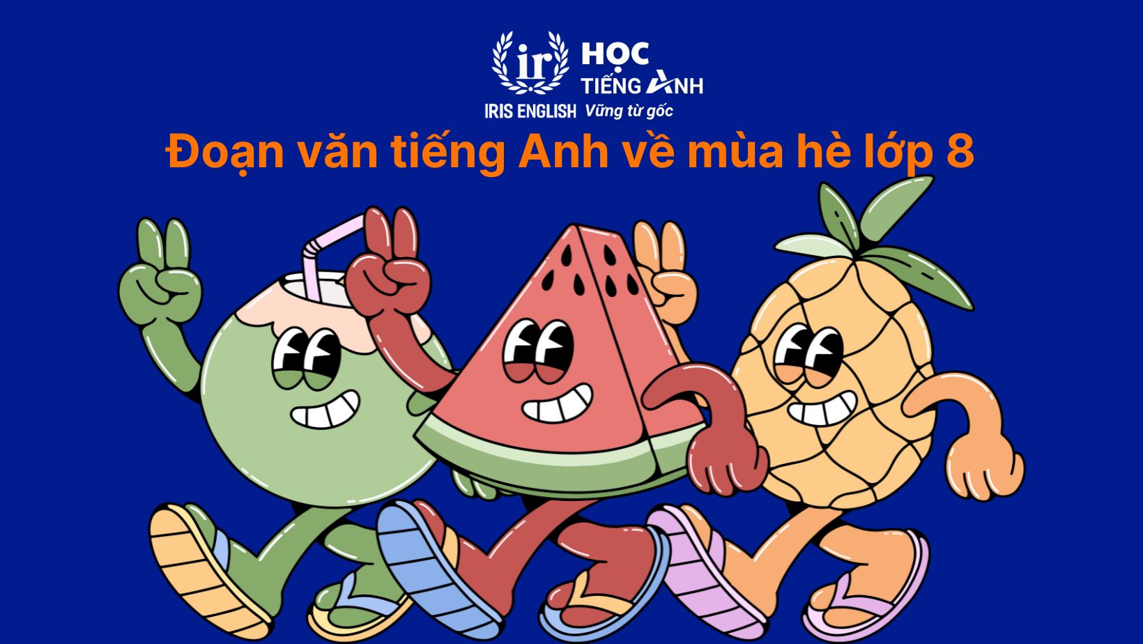 Đoạn văn tiếng Anh về mùa hè lớp 8