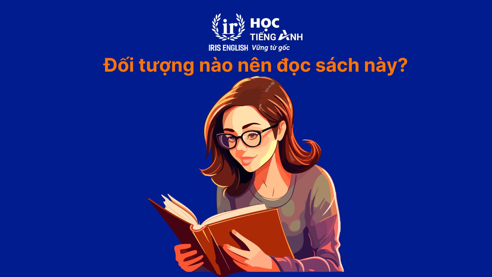 Đối tượng nào nên đọc sách Giải mã siêu trí nhớ từ vựng?
