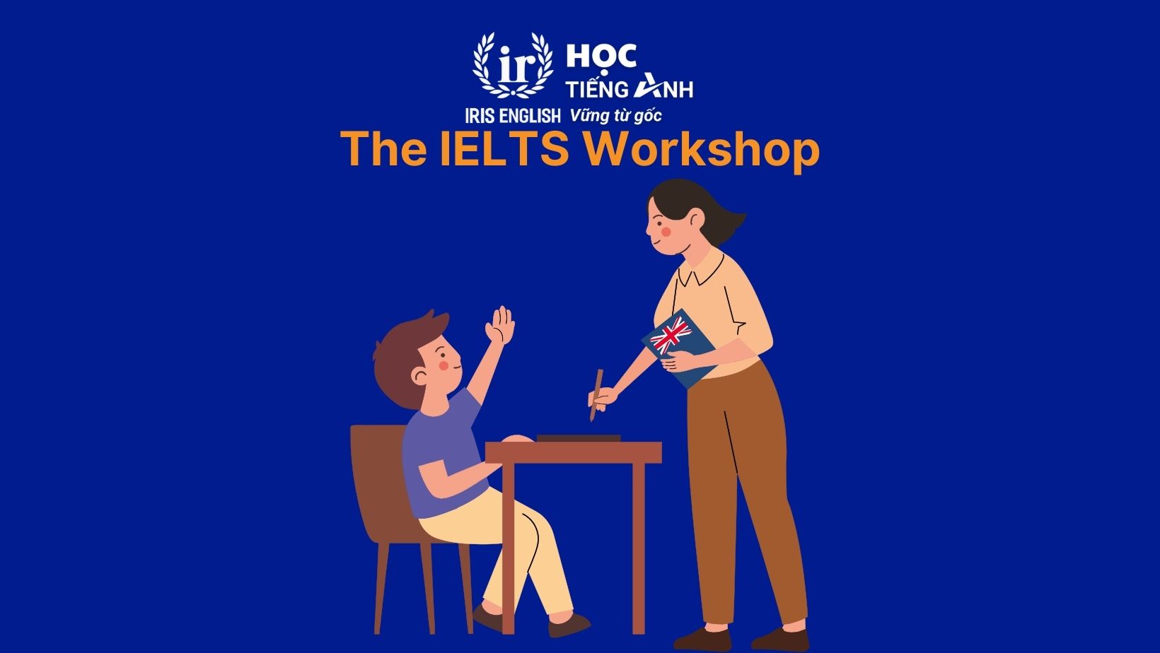 The IELTS Workshop (Hà Nội, TP.HCM, Đà Nẵng)