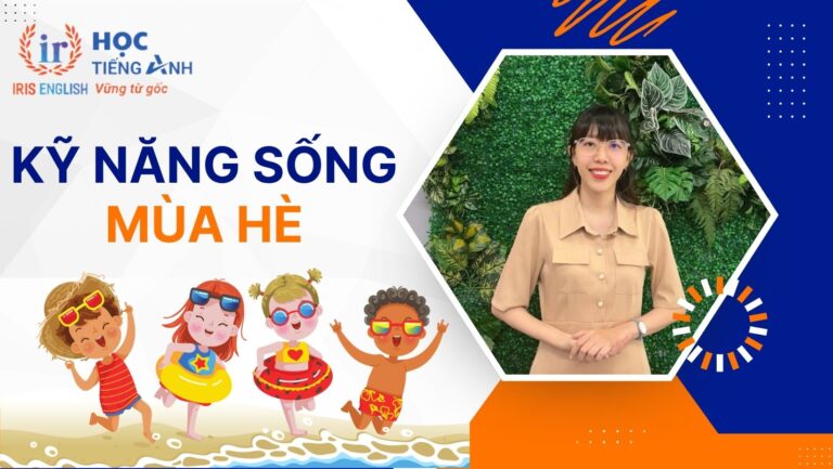 16+ kỹ năng sống mùa hè cho trẻ em mà con nhất định phải học