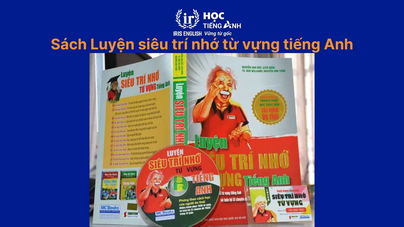 Thông tin chung về sách Luyện siêu trí nhớ từ vựng tiếng Anh