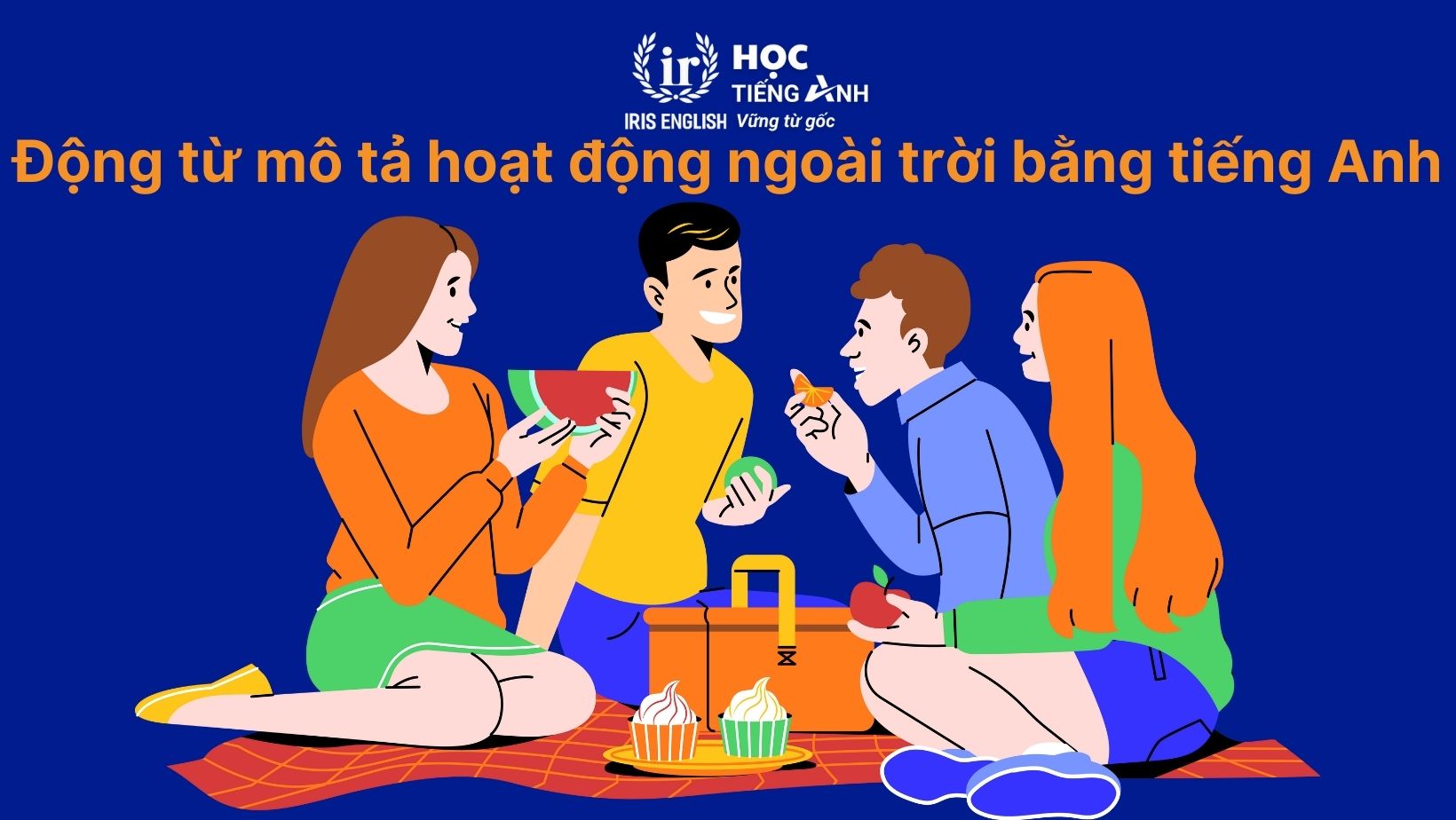 Động từ mô tả hoạt động ngoài trời bằng tiếng Anh